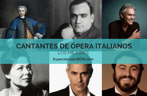 6 Italian opera singers of all time ~ EspectáculosBCN