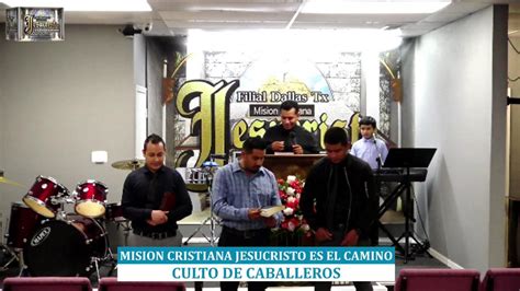 Poderoso Culto Dirigido Por Los Caballeros Youtube