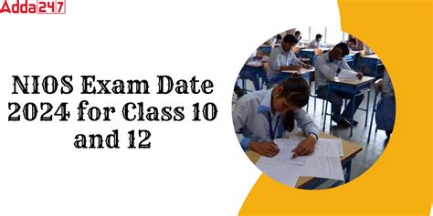 Nios Exam Date Class Out Get Open Board Date Sheet Pdf