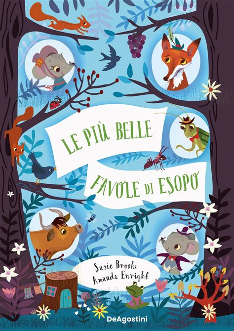 Le più belle favole di Esopo Ediz a colori Brooks Susie Enright