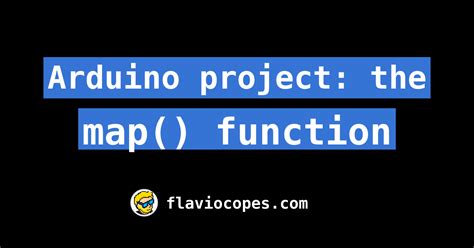 Arduino Project The Map Function