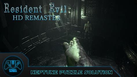 Resident Evil Hd Remaster Neptune Puzzle Solution Youtube