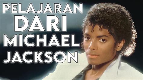 Pelajaran Dari Lagu Michael Jackson Youtube