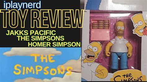 Toy Review Jakks Pacific The Simpsons Homer Simpson YouTube