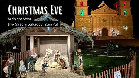 Christmas Eve Midnight Mass December Youtube