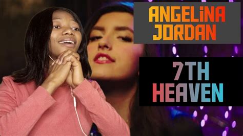 First Time Hearing Angelina Jordan 7th Heaven YouTube