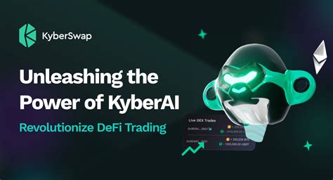 Revolutionizing Crypto Trading Kyberswap Introduces Kyberai The