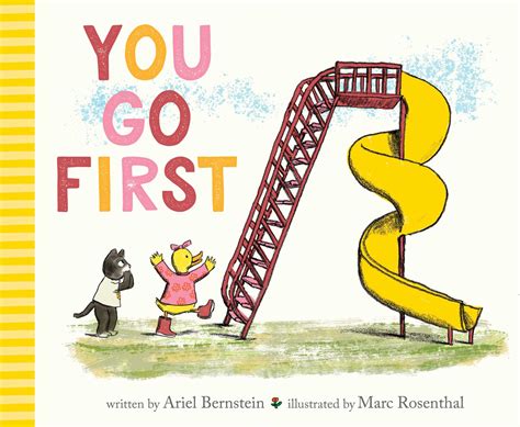 You Go First Book By Ariel Bernstein Marc Rosenthal Official