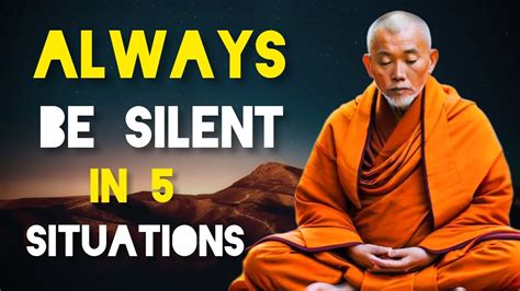 Always Be Silent In Situations A Zen And Buddhist Wisdom Story