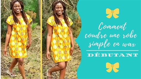 Diy Comment Coudre Une Robe Simple Facile Sans Patron En Wax