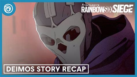 Rainbow Six Siege Deimos Story Recap Youtube