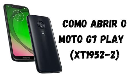 Como Abrir O Moto G7 Play Para Trocar Tela Tutorial Completo YouTube