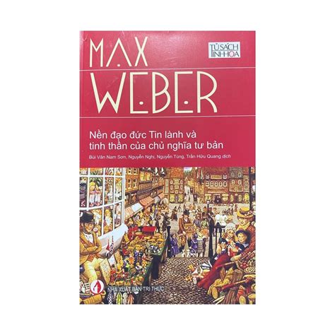 Sách Nền đạo đức tin lành và tinh thần của chủ nghĩa tư bản NXB Tri