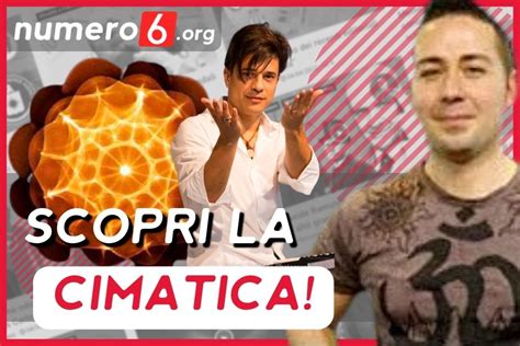 Scopri Cos La Cimatica Il Vero Potere Del Suono Con Matteo Giorgioni