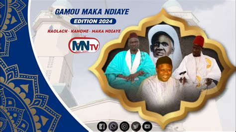 En Direct C R Monie Officielle Gamou Maka Ndiaye Youtube