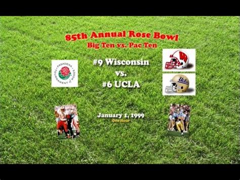 1999 Rose Bowl Wisconsin V UCLA One Hour YouTube