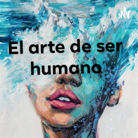 Bre Guegoel Arte De Ser Humano Podcast Brisa Guevarael Arte De