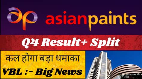 Split Declared Asian Paints Latest News Today L Vbl Share News L