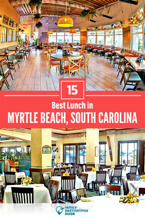 Best Lunch in Myrtle Beach, SC (2023) — 15 Top Places!