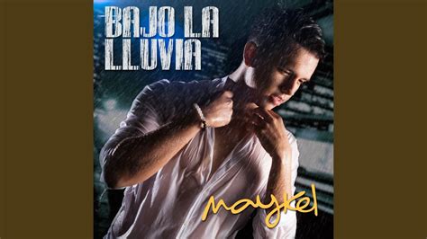 Bajo La Lluvia Youtube