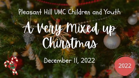 Phumc Christmas Play 2022 A Very Mixed Up Christmas Youtube