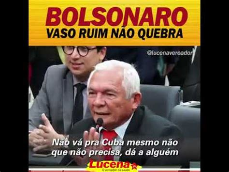 Lucena sobre Bolsonaro vazo ruim não quebra YouTube