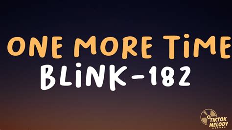 Blink 182 One More Time Lyrics Youtube