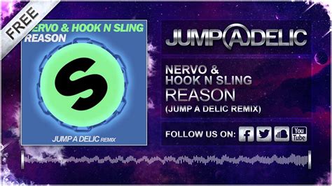 Nervo Hook N Sling Reason Jump A Delic Remix Youtube