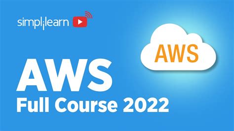 Aws Full Course 2022 Aws Tutorial For Beginners 2022 Aws Training