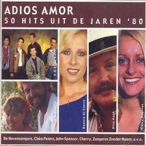 Adios Amor 50 Hits Uit De Jaren 80 Various Artists Cd Album