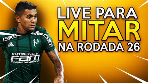 QUEM JOGA LIVE DICAS RODADA 26 CARTOLA FC 2019 YouTube