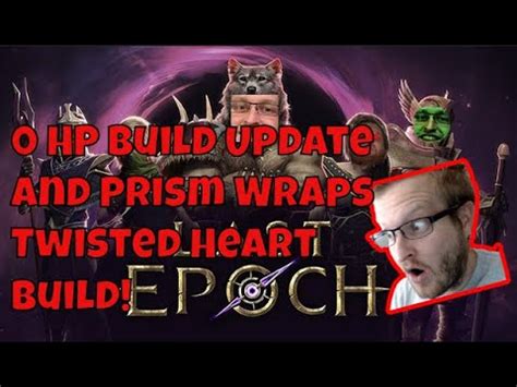 0 HP BUILD UPDATE Trying Out Prism Wraps Twisted Heart Combo