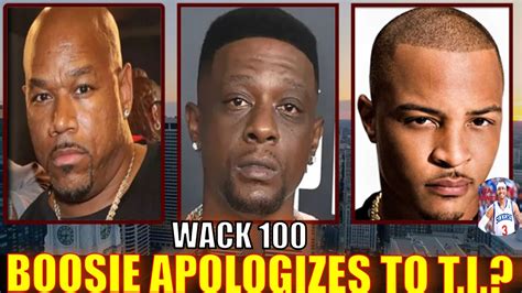 Wack Reacts To Boosie Apologizing To T I Will The Collab Album