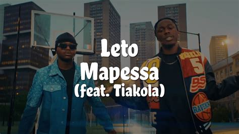 Leto Mapessa Ft Tiakola Paroles Lyrics Youtube