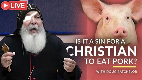 Bishop Mar Mari Emmanuel Explains Whether Christians Can Eat Pork