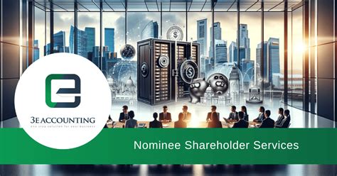 Singapore Nominee Shareholder Services 3E Accounting Singapore