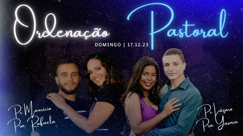 Live Imd Culto De Ordena O Pastoral Pastor Lucas Youtube