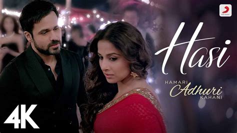 Hasi Ban Gaye Song Lyrics Hamari Adhuri Kahani Movie Song