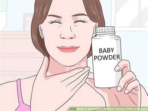 How To Smell Good Without Taking A Bath Or Shower 11 Steps