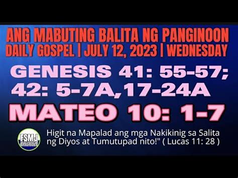 ANG MABUTING BALITA NG PANGINOON JULY 12 2023 ANG SALITA NG DIYOS