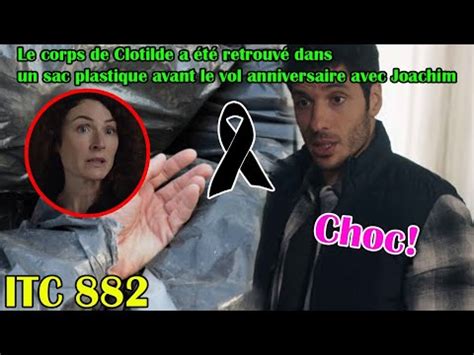 ITC 882 SPOILER Choc La Mort Douloureuse De Clotilde Sur TF1