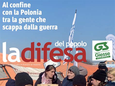 Marzo Prossimo Numero La Difesa Del Popolo La Difesa Del