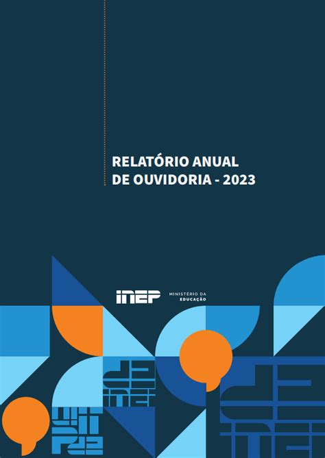 Relatório Anual da Ouvidoria do Inep 2023 Instituto Nacional de