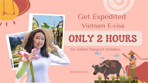 Expedited Vietnam E Visa Services For Indian Passport Holders Get Your