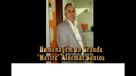 Homenagem Ao Professor Aldemar Santos I Conucic Youtube