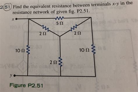 Solved 251 Find The Equivalent Resistance Between Terminals Chegg