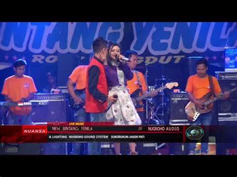 New Bintang Yenila Dasi Dan Gincu Live Bangker Kaliori Youtube