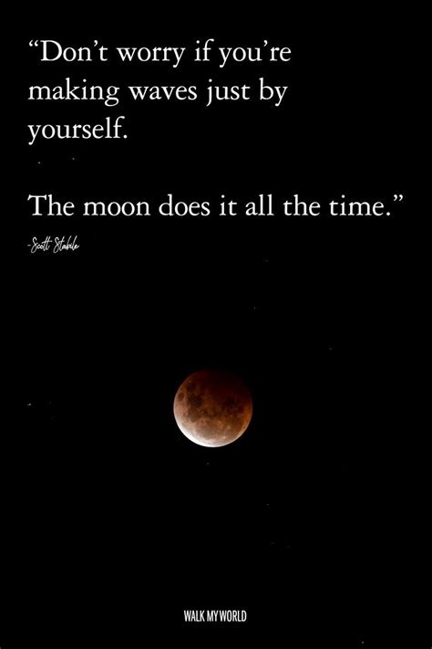 50 Inspirational Moon Quotes — Walk My World