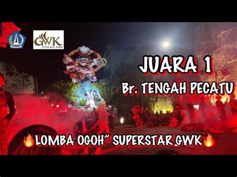 Juara Banjar Tengah Pecatu Lomba Ogoh Ogoh Superstar Gwk