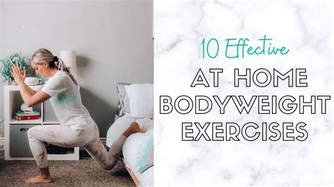 10 Effective & Fun At Home Bodyweight Exercises to Try